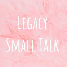 Legacy Small Talk