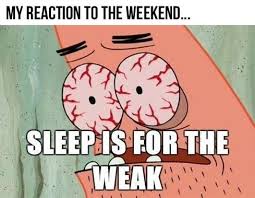MEME - Sleep is for the weak - MEME, Funny Pictures and LOL ... via Relatably.com