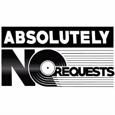 Absolutely No Requests Podcast