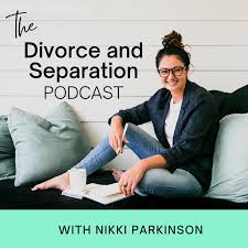 The Divorce and Separation Podcast
