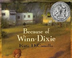 Because of Winn-Dixie by Kate DiCamillo:
