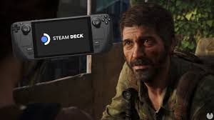 Revised: Naughty Dog Has No Immediate Plans to Optimize The Last of Us Part I for Steam Deck