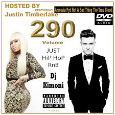 Dj Kimoni JUST HiP HoP & RnB Volume 290 (Not a bad thing 2 4 in Luv) (1 DVD) 11-23-13