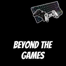 Beyond The Games