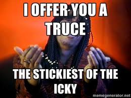 I offer you a truce The stickiest of the icky - Rick James its ... via Relatably.com