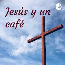 Jesús y un café