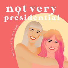 not very presidential