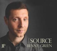 Benny Green Trio: Source Benny Green, now 48, is entering his middle years. Early on he was hailed as a budding master; today he has fully blossomed into ... - bennygreen-source.lt