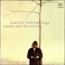 Dakota/Dakota Staton Sings Ballads and the Blues