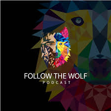 Follow The Wolf Podcast