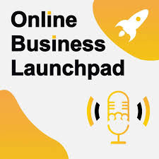 Online Business Launchpad | Start An Online Business | Online Business Growth
