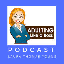 The Adulting Like a Boss Podcast