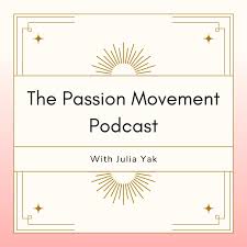 The Passion Movement Podcast