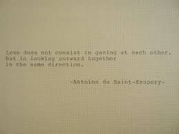 ANTOINE De SAINT EXUPERY Love Poem Love Quote by PoetryBoutique via Relatably.com