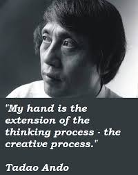 Tadao Ando Quotes. QuotesGram via Relatably.com