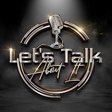 Let's Talk About It with Jazzmyn Shirley