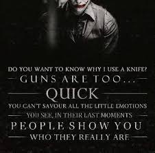 the-joker-quotes-do-you-want-to-know-why-i-use-knife.jpg via Relatably.com