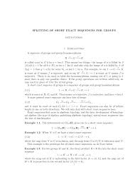 SPLITTING OF SHORT EXACT SEQUENCES FOR GROUPS 1 ...