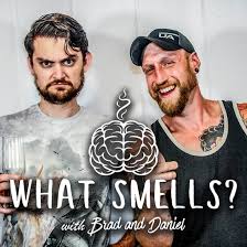 What Smells?  with Brad and Daniel