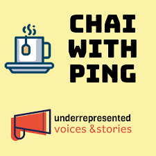 Chai with Ping | Immigrants | Cross-Cultures