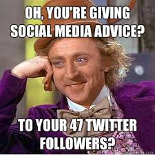 W3C Memes, @ksinger415 because social media is especially... via Relatably.com