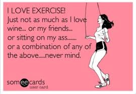 Pin by Carol Rodemeyer on Friends! | Pinterest | Ecards, Exercise ... via Relatably.com