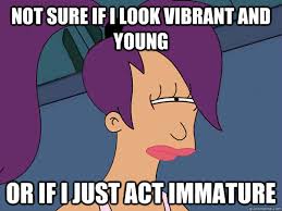 Not sure if period Or if im a virgin - Leela Futurama - quickmeme via Relatably.com