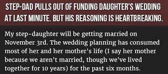 Step-Dad Pulls Out of Funding Daughter&#39;s Wedding at Last Minute ... via Relatably.com