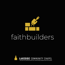 Faithbuilders Sunday School Class - Lakeside Community Chapel