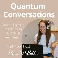 Quantum Conversations with Thea Willette