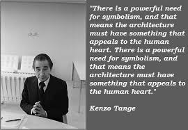 Kenzo Tange Quotes. QuotesGram via Relatably.com