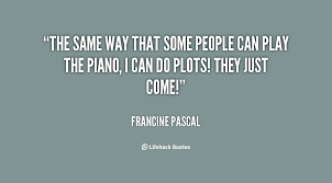 Francine Pascal Quotes. QuotesGram via Relatably.com