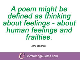 Anne Stevenson Quotes. QuotesGram via Relatably.com