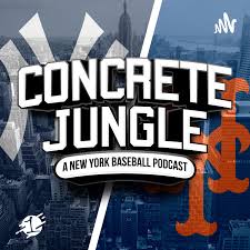 Concrete Jungle: A New York Baseball Podcast