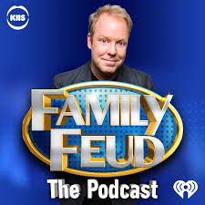 Family Feud The Podcast