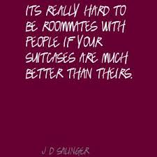 Famous quotes about &#39;Roommates&#39; - QuotationOf . COM via Relatably.com