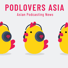 Podlovers Asia: All about Asian Podcasting