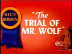 The Trial of Mr. Wolf