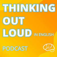 Thinking Out Loud in English