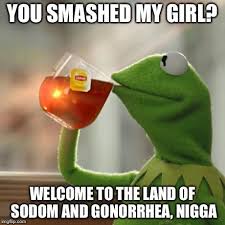 Smashing Kermit&#39;s Girl | If You Think U Gave Someone an STD, Is It ... via Relatably.com