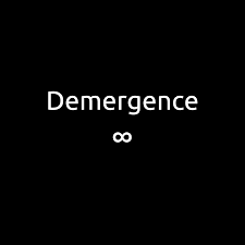 Demergence