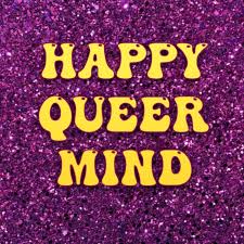 Happy Queer Mind