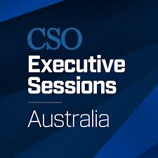 CSO Executive Sessions: Australia