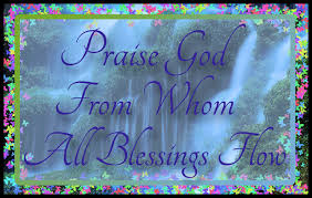 Image result for images for praise God from whom all blessings flow