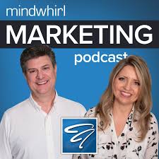 Mindwhirl Marketing Podcast