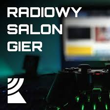 Radiowy salon gier | Radio Katowice