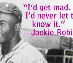 Best Black History Quotes: Jackie Robinson on Willpower - The Root via Relatably.com