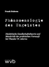 Phänomenologie des Ungeistes, Frank Buhren, ISBN 9783865732880 ...