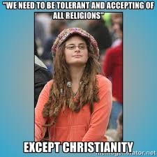 WE NEED TO BE TOLERANT AND ACCEPTING OF ALL RELIGIONS&quot; EXCEPT ... via Relatably.com