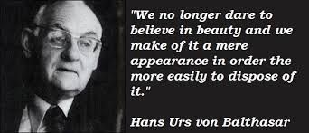 Hans Urs von Balthasar Quotes. QuotesGram via Relatably.com